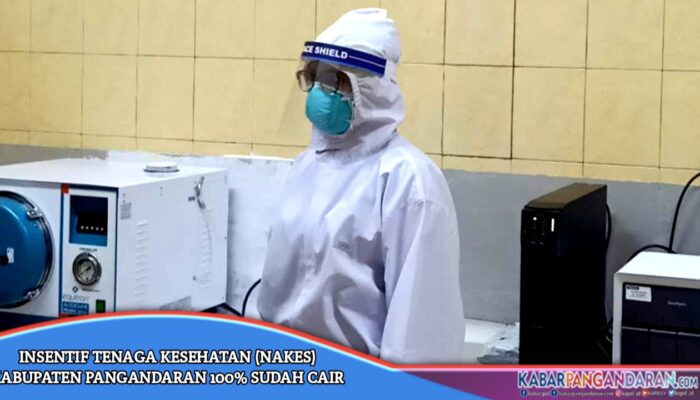 Insentif Tenaga Kesehatan Kabupaten Pangandaran 100 Persen Sudah Dicairkan