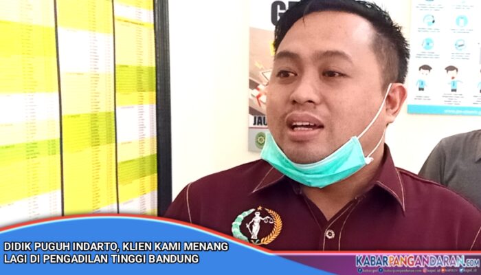 Didik Puguh Indarto: Klien Kami Menang Lagi Di Pengadilan Tinggi Bandung