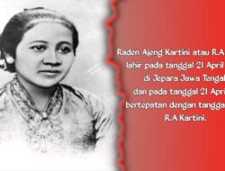 Peringatan Hari Lahir R.A Kartini 21 April,Ini Lirik Lagunya