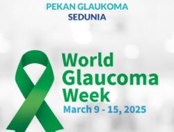 Tingkatkan Kesadaran, Cegah Glaukoma Sejak Dini