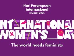 Mewujudkan Dunia yang Setara bagi Perempuan dan Anak Perempuan