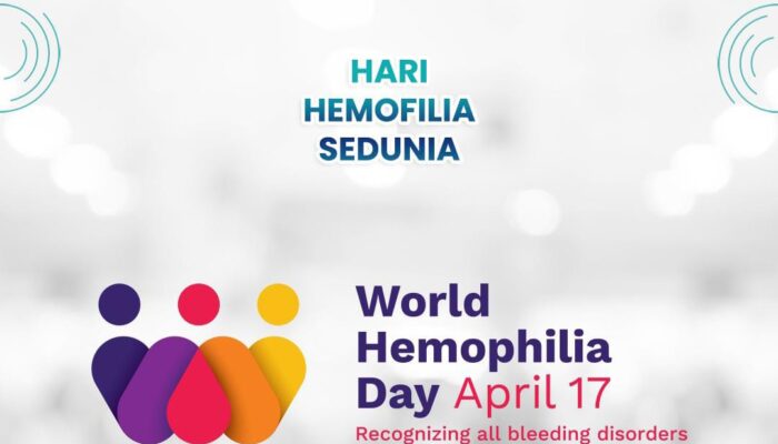 Peringatan Hari Hemofilia Sedunia: Saatnya Peduli dan Beri Akses untuk Semua
