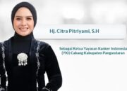 Citra Pitriyami Pimpin YKI Pangandaran, Harapan Baru Penanggulangan Kanker di Daerah